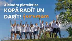 Ģimenes aicinātas piedalīties Forumā “Kopā radīt un darīt!”